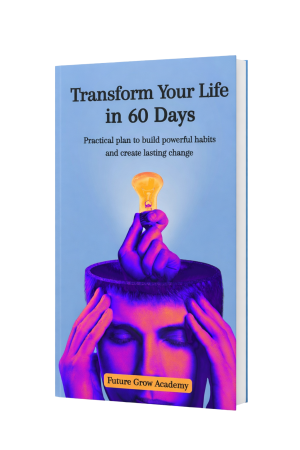 Transform Your Life in 60 Days
